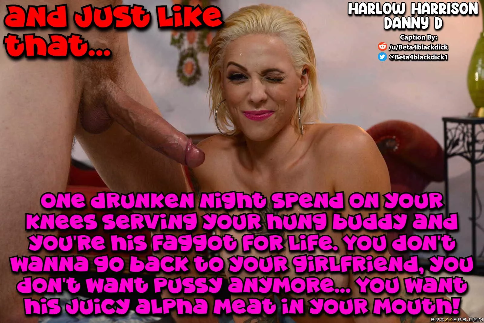 You're his for life now. posted by beta4blackdick