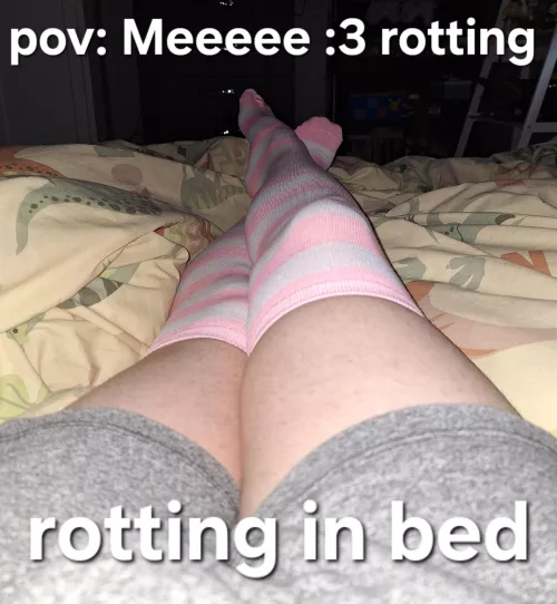 I just be rotting💅✨️ by korra_the_dum_dum