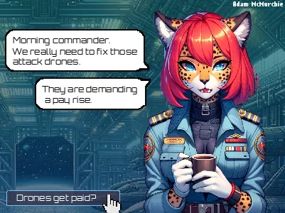 Drones get paid? Scene from my game Drone commander where you are abducted by alien Felinoids on a mission to save the galaxy. posted by kippersniffer