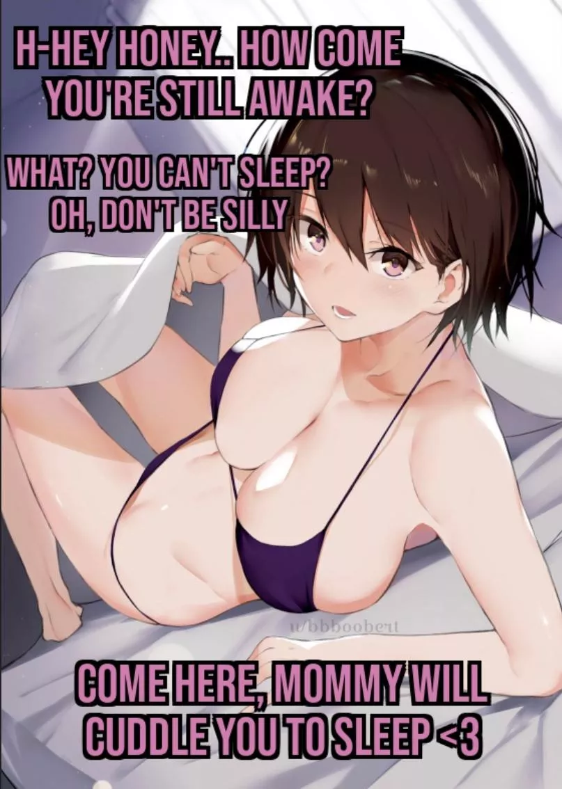 Your mommy gf offers to help you sleep. [wholesome] [loving] [mommy kink] (artist : muteki_soda) (REPOSTED BECAUSE LAST TIME THE TEXT WASN'T WELL READABLE) posted by bbboobert