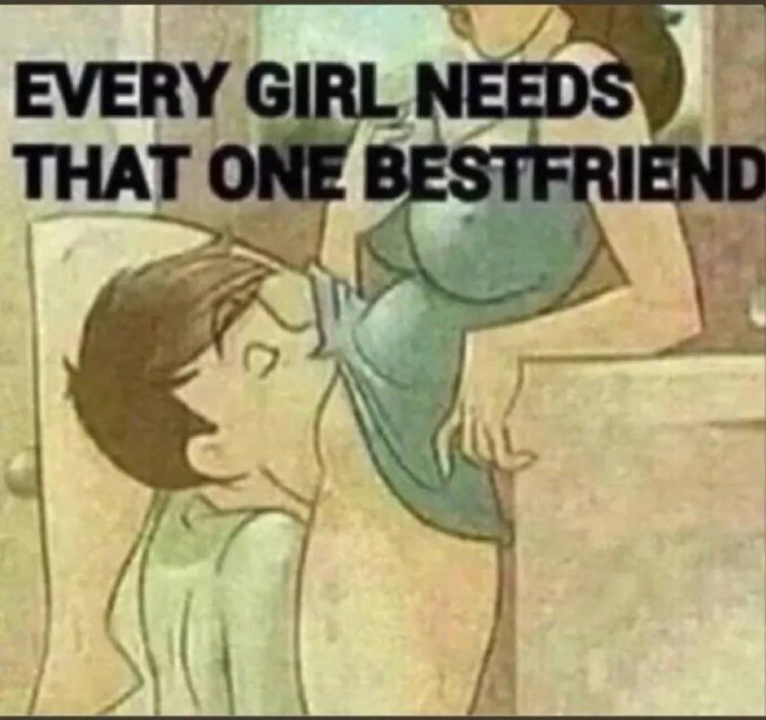 Who’s trying to be my best friend? Pretty women always deserve a good boy 😈 posted by Cake4day
