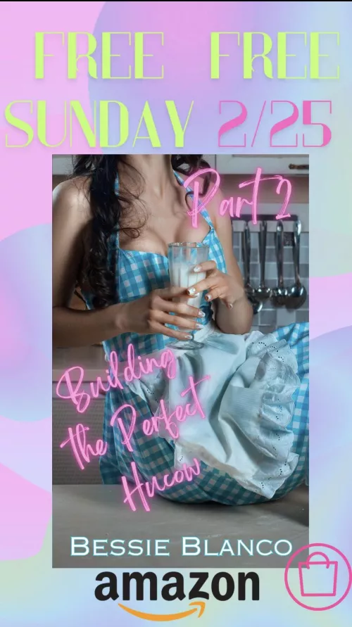 Free ebook—Building the Perfect Hucow Part 2 by BessieBlanco