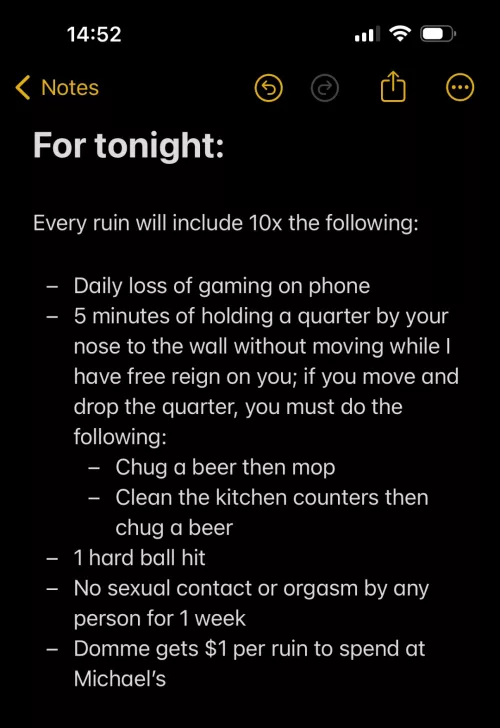 I came without permission and this is my wives punishment list. She has kept me denied and edged multiple times this past week. by ralco27