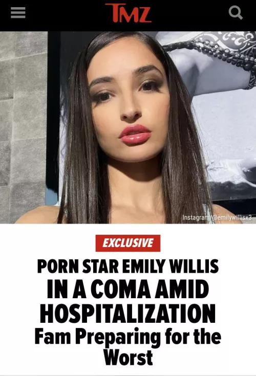 [Emily Willis] TMZ reports that she is currently in a coma by 613toes