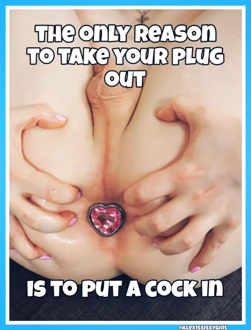 Your hole must always be filled by AlexisSissygirl