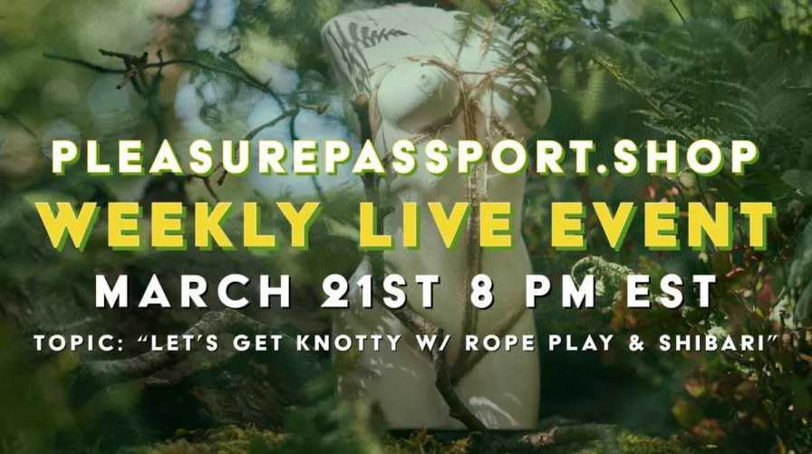 FREE ROPE PLAY EVENT MARCH 21ST 2024 by PleasurePassport
