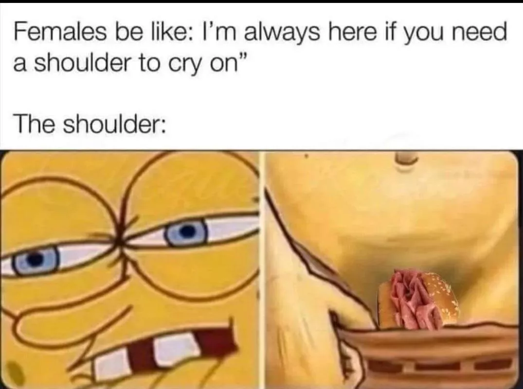 They only want 1 thing posted by FetusDeletus83