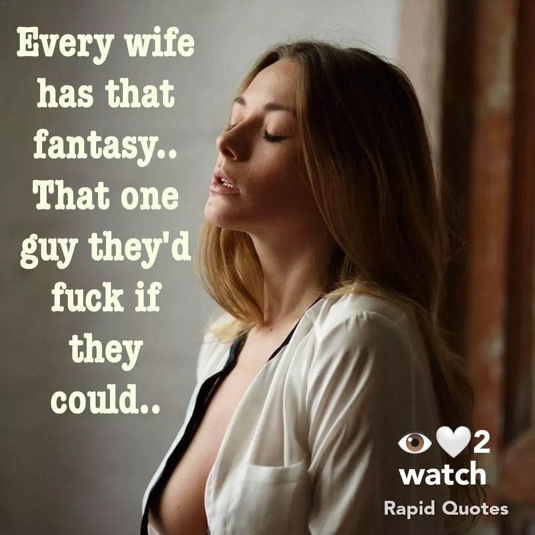 Every wife has this posted by shark183123