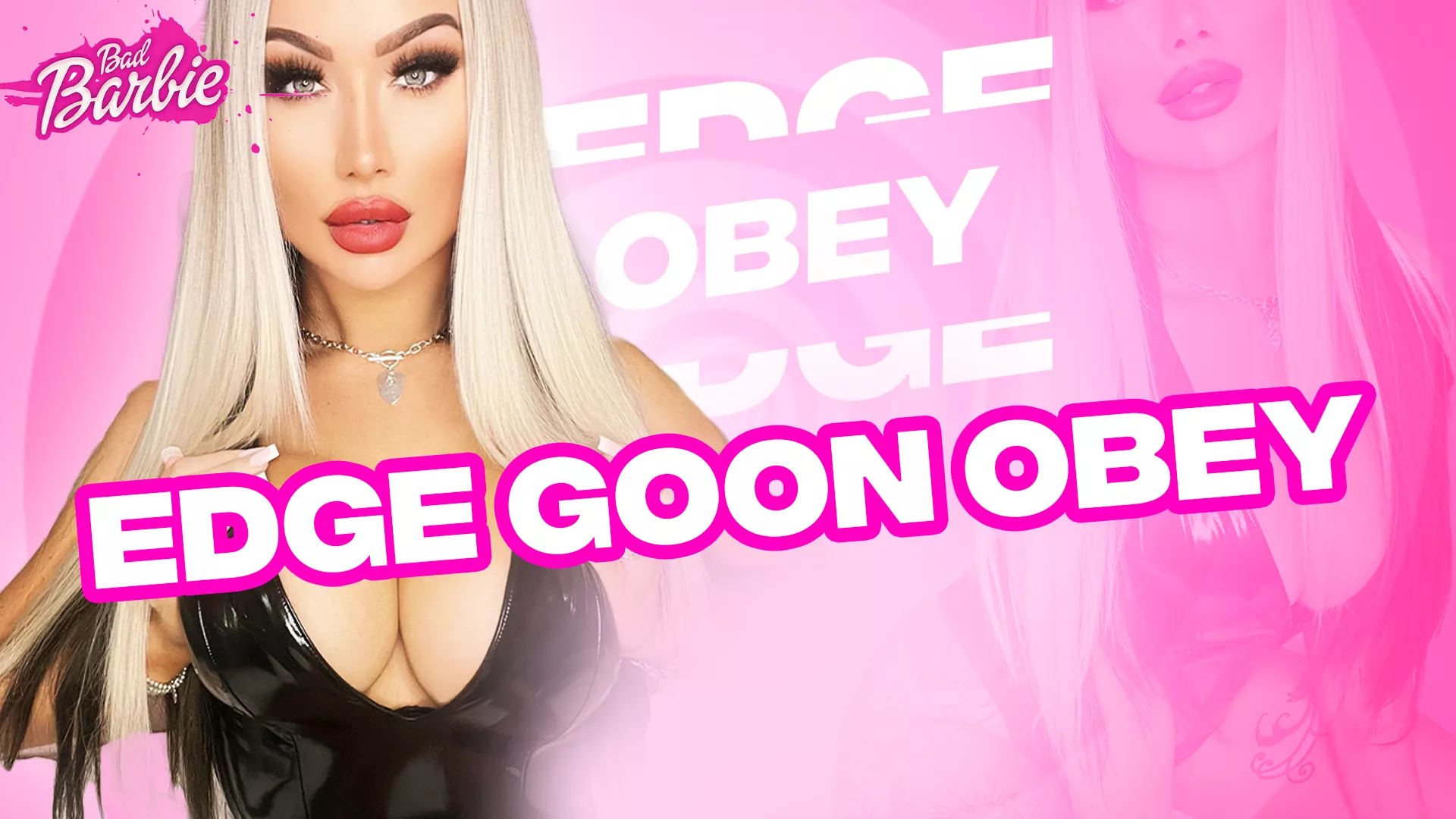 NEW CLIP: EDGE GOON OBEY posted by GoddessBadBarbie