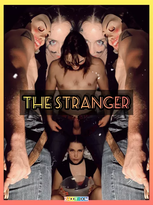 Submit to a stranger  by Zaddy_Dom
