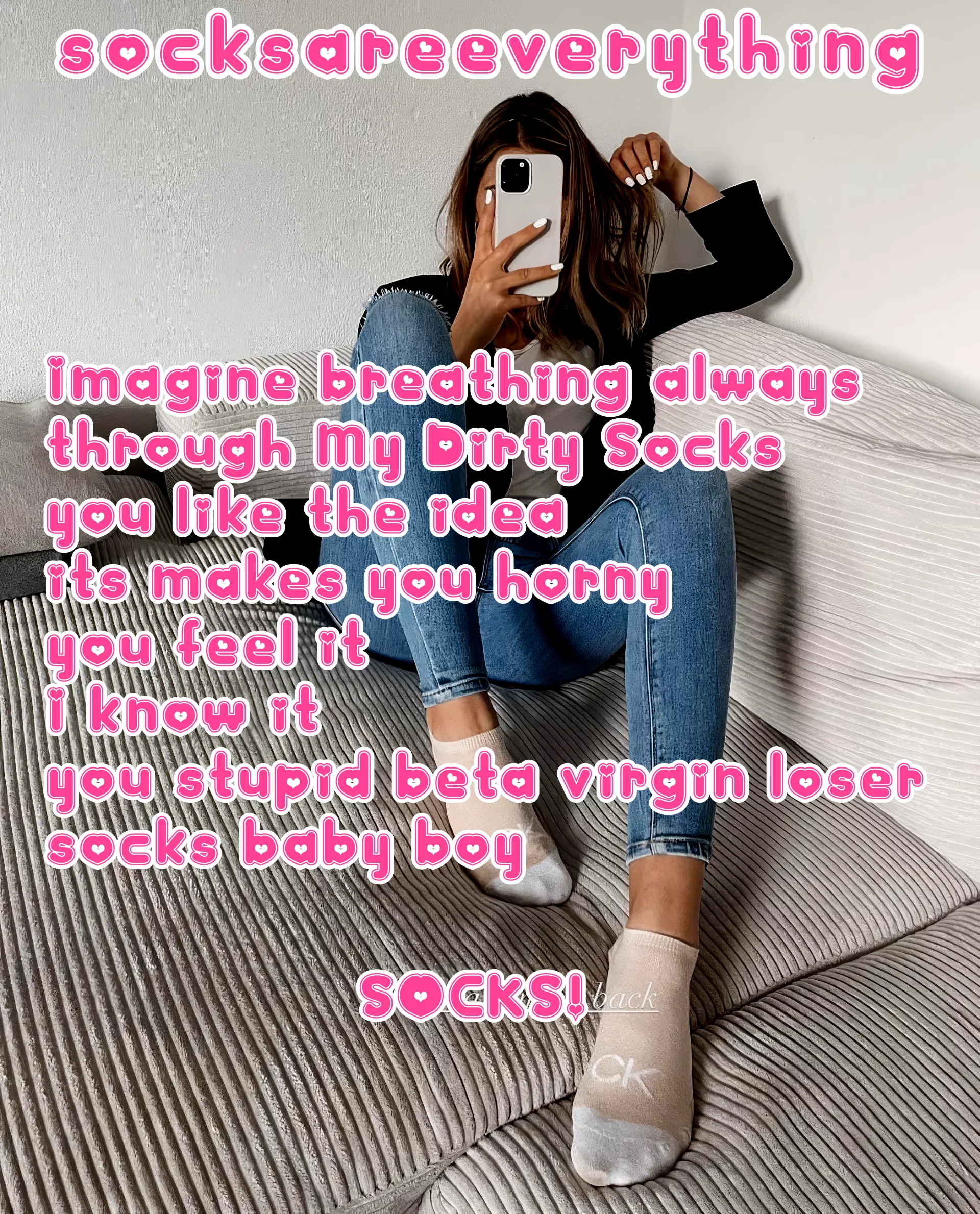 Just imagine breathing through my dirty socks always and forver... you would love that stupid virgin beta right? posted by SocksAreEverything