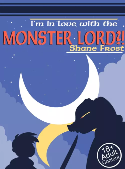 [Shane Frost] I'm in love with the Monster Lord?! by JustAnotherExLurker