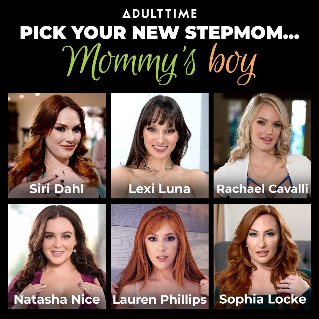 Who’s your mommy? 🥵 Pick your new Stepmommy from the beautiful women of ‘Mommy’s Boy’! 😍 posted by XXXPORN9