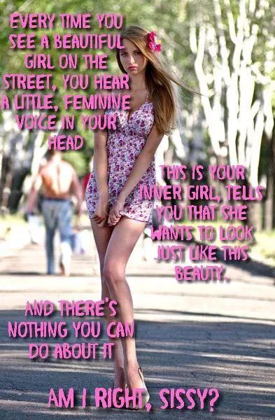 Right sissy? posted by MyInnerSissySlut