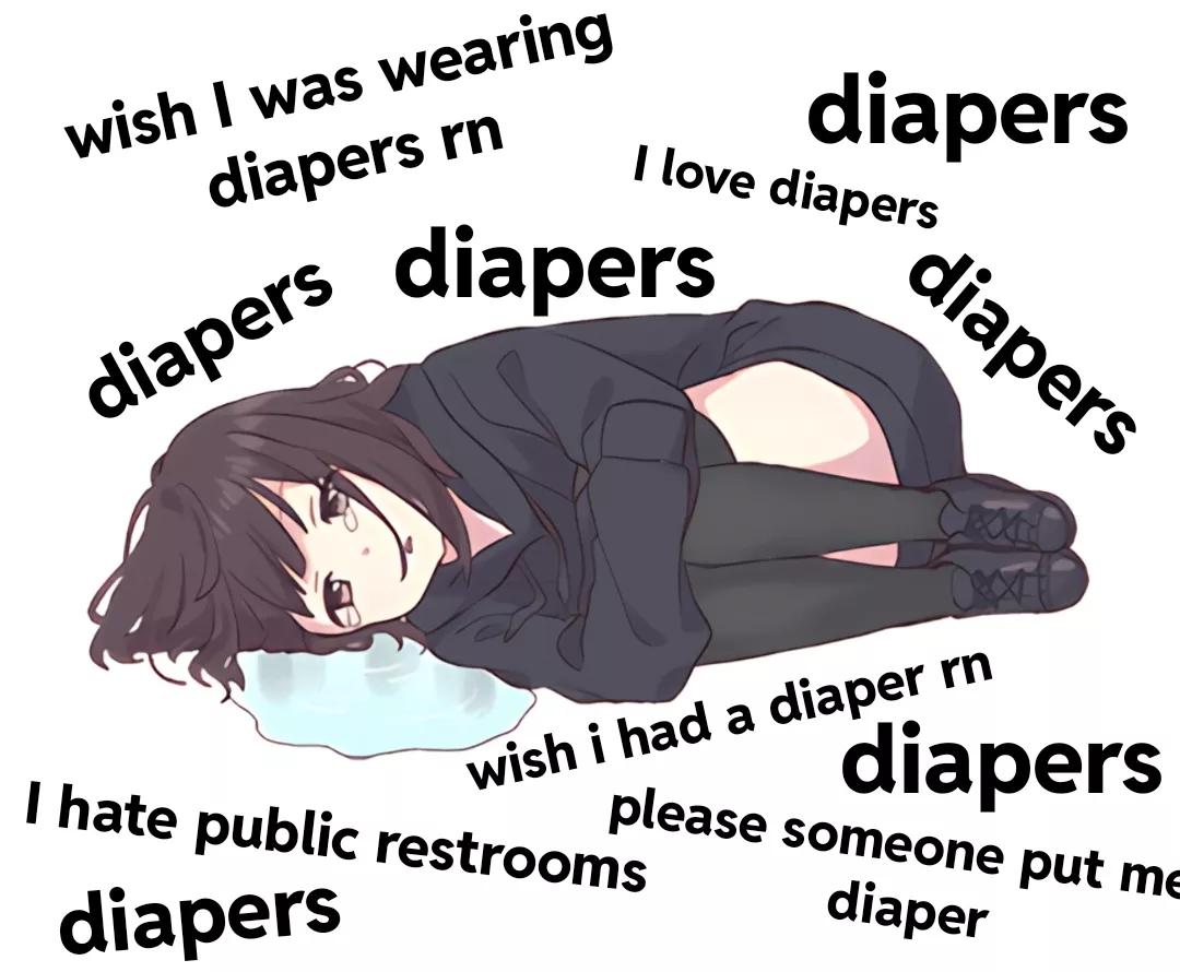 The day after you used your last diaper 😭 posted by robert-snow-7