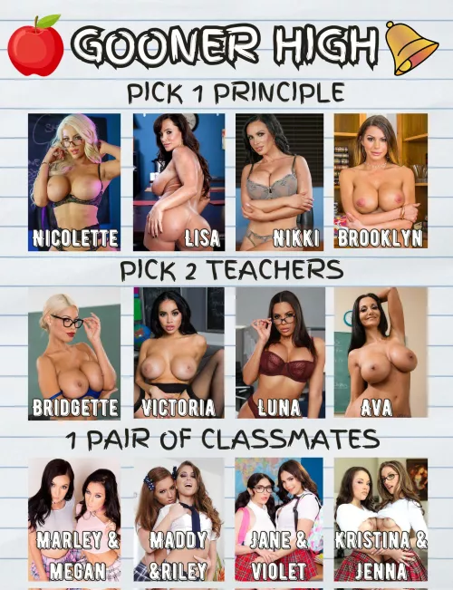 Pick a principle you get to fuck once a month                                            Pick 2 teachers you get to tittyfuck once a week                                           Pick  a set of students to get BJ's from daily  by AhmedRahim10