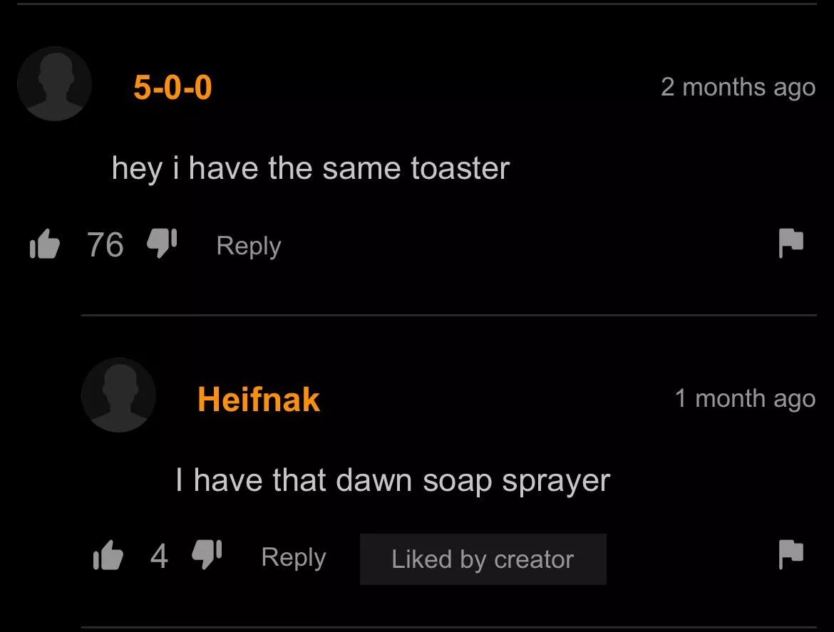 I think they might have some similarities. posted by Deez-Nutz1124