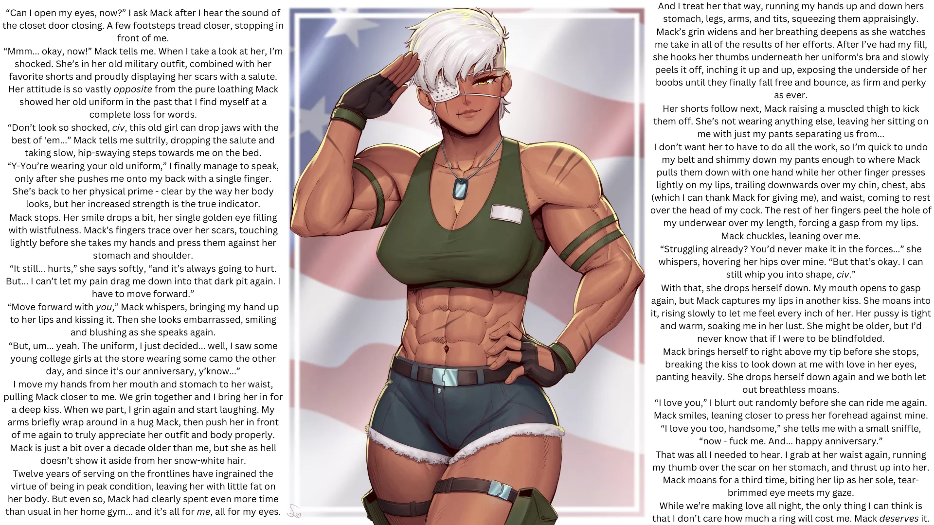 [Older Veteran Girlfriend with Muscles & Eyepatch] Has [Wholesome Anniversary Cowgirl Sex] with [Male Reader], in [Old Military Uniform]. [Healed War Trauma] and [Marriage] are discussed; [Slight Muscle Worship] also present. Artist is [SpeedL00ver]. posted by New_Delay9909