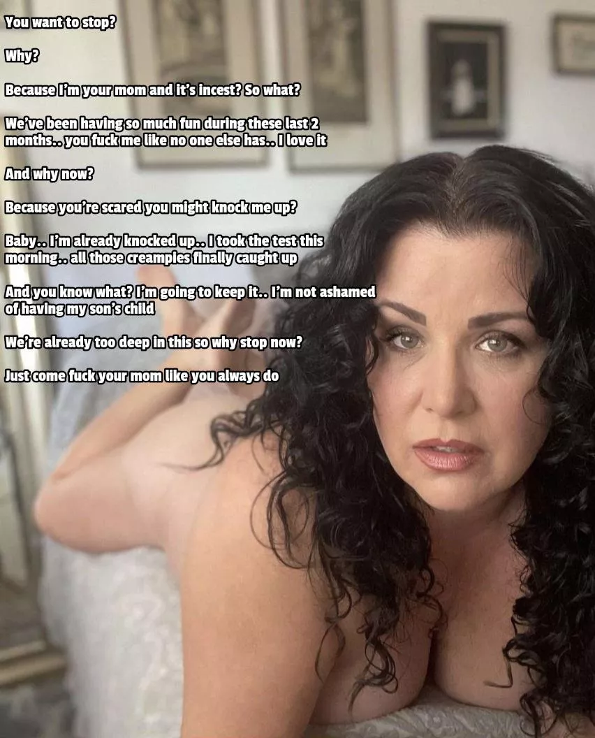 Mom is already pregnant so why stop now? posted by Captionsforever