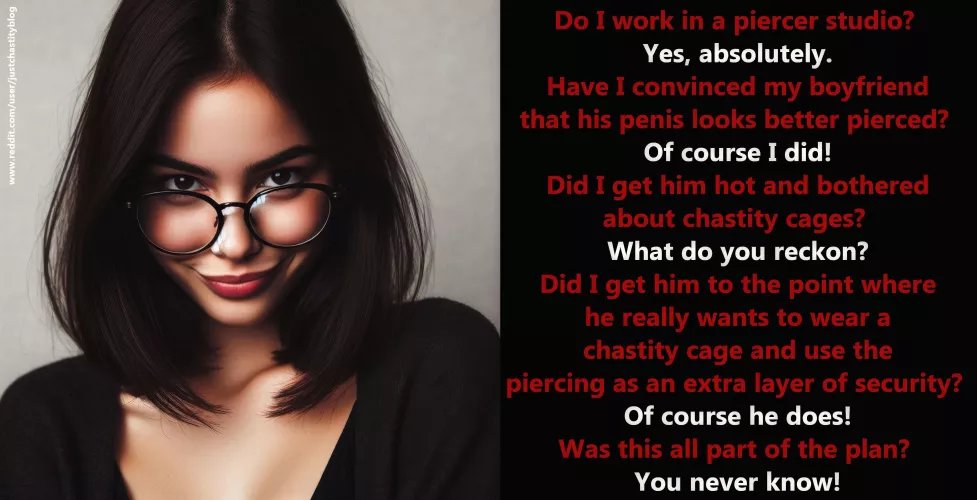 You have a smart and clever girlfriend! by justchastityblog