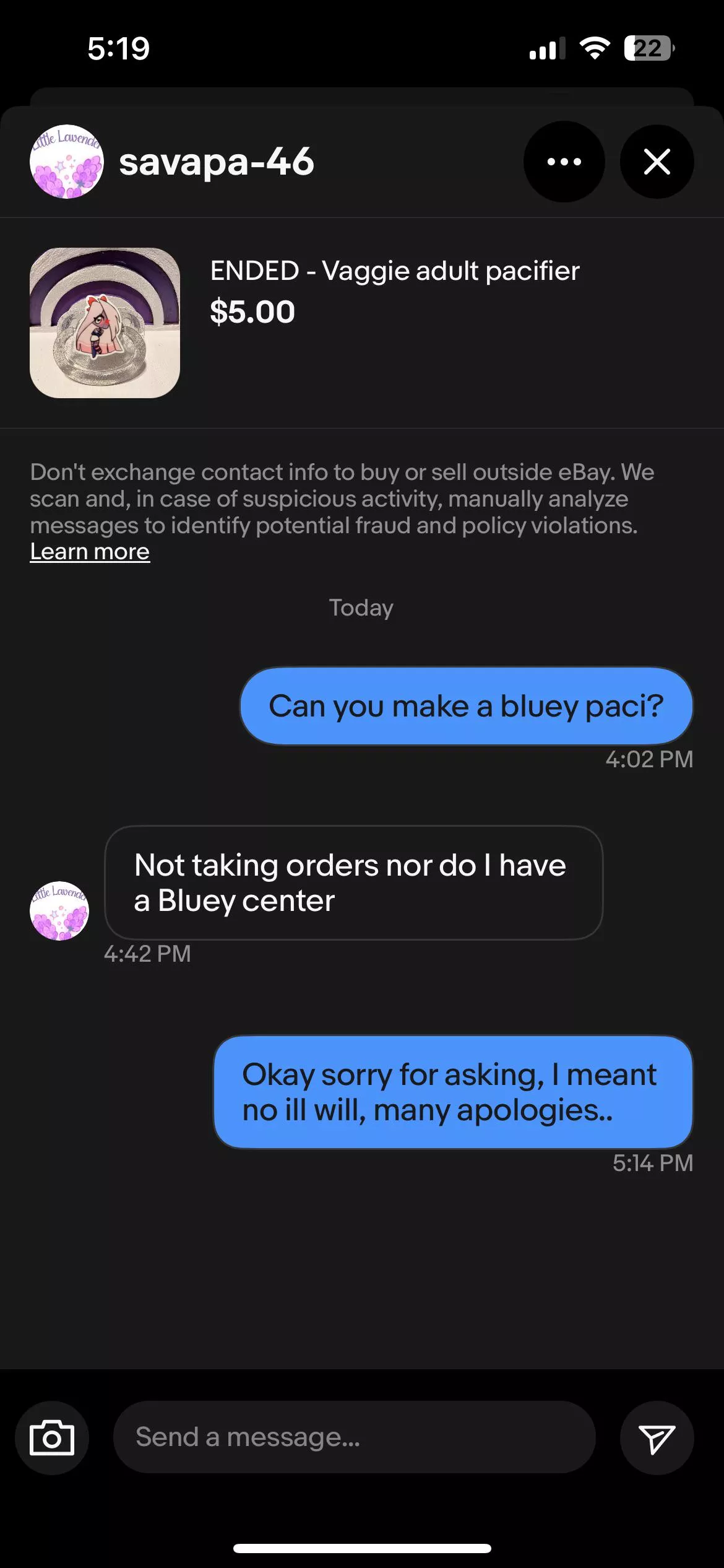 Looking for a safe shop to buy a paci from, I asked a single question to a shop on eBay and they blocked me. posted by Confused_bwunnie