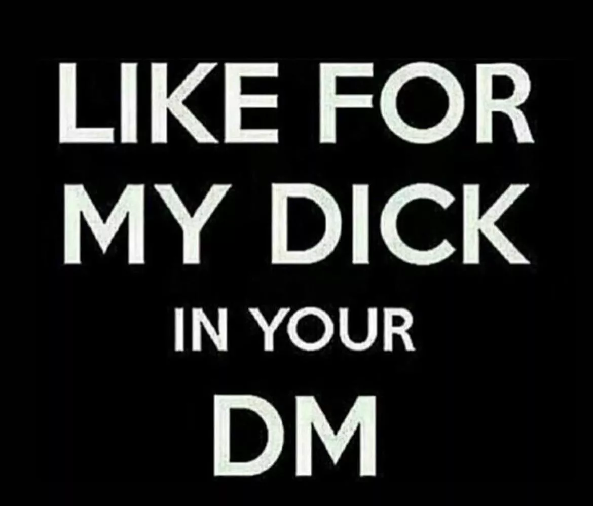 Like for my hung 🍆 posted by Optimal_Roof_9417