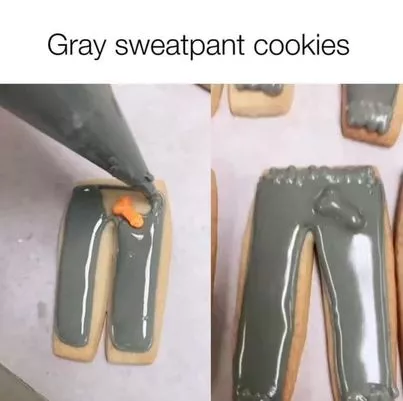 Gray sweatpants cookies  posted by BaronSaber
