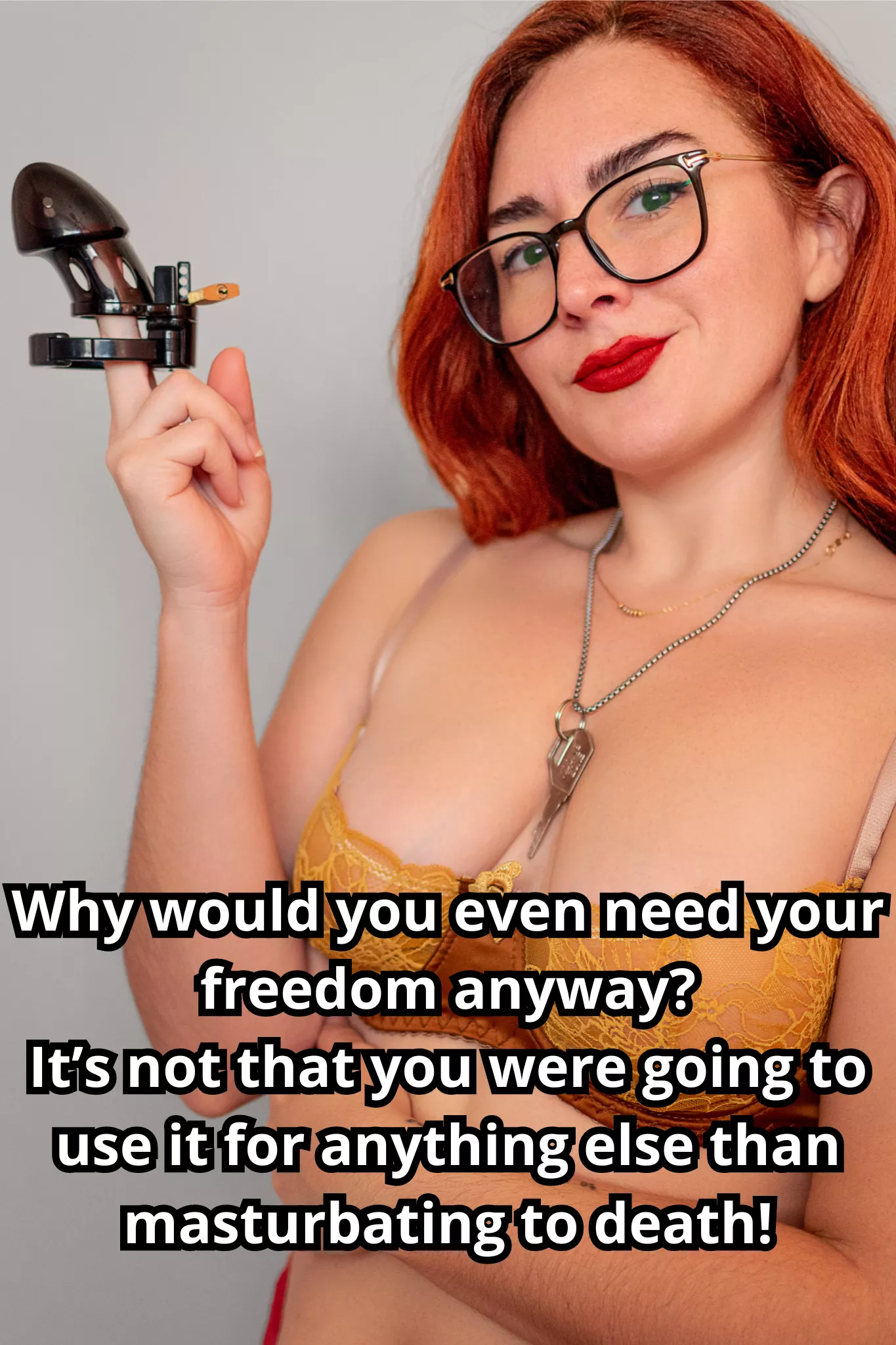 You should really accept your fate, don't deny it!  posted by MaiaRedhood
