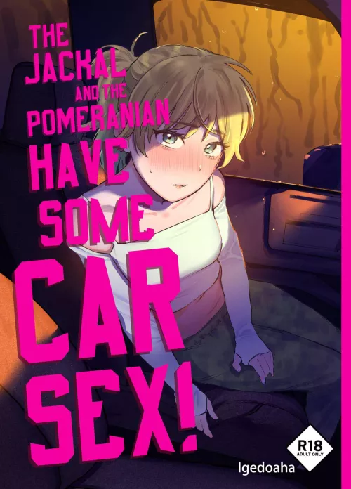 [Igedoaha] Jackal to Pomeranian no Car Sex Suru Hon | The Jackal And The Pomeranian Have Some Car Sex  by Kind-Mountain-1144