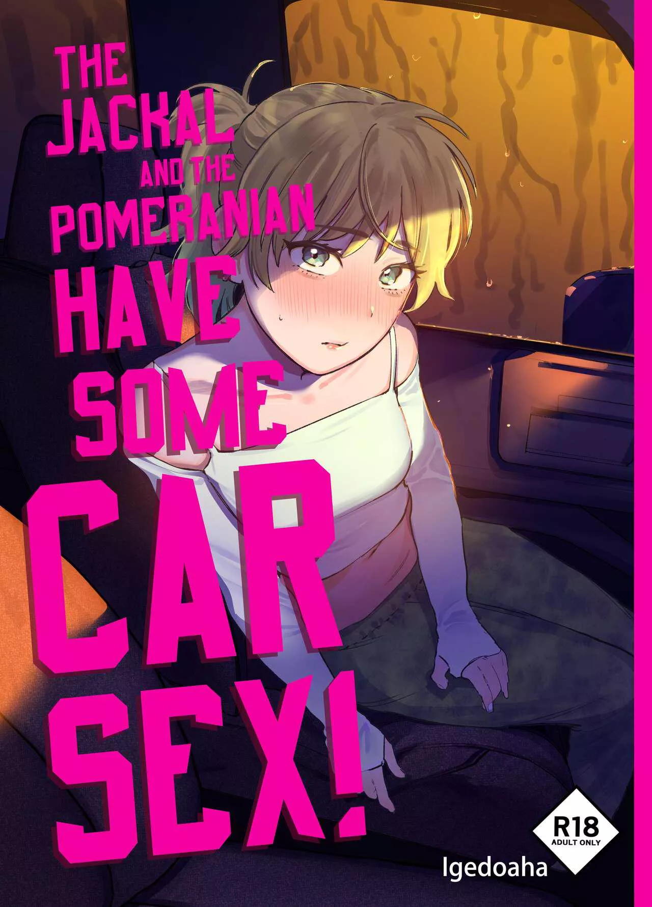 [Igedoaha] Jackal to Pomeranian no Car Sex Suru Hon | The Jackal And The Pomeranian Have Some Car Sex  posted by Kind-Mountain-1144