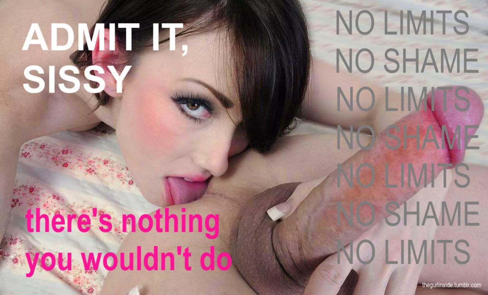 That’s why you’re a sissy.  posted by SideFun3833