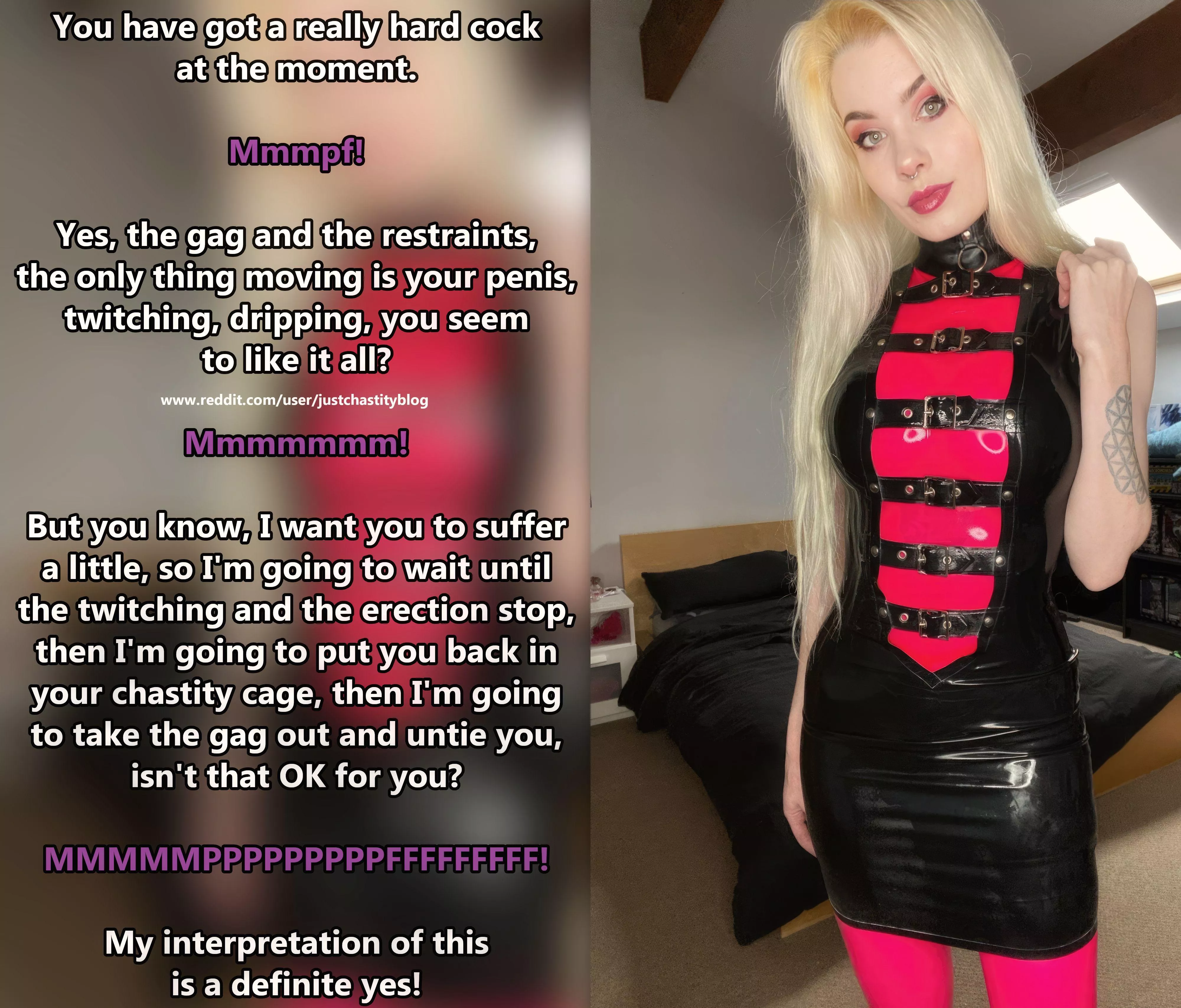 She must have had a good idea of your meaning, right? posted by justchastityblog