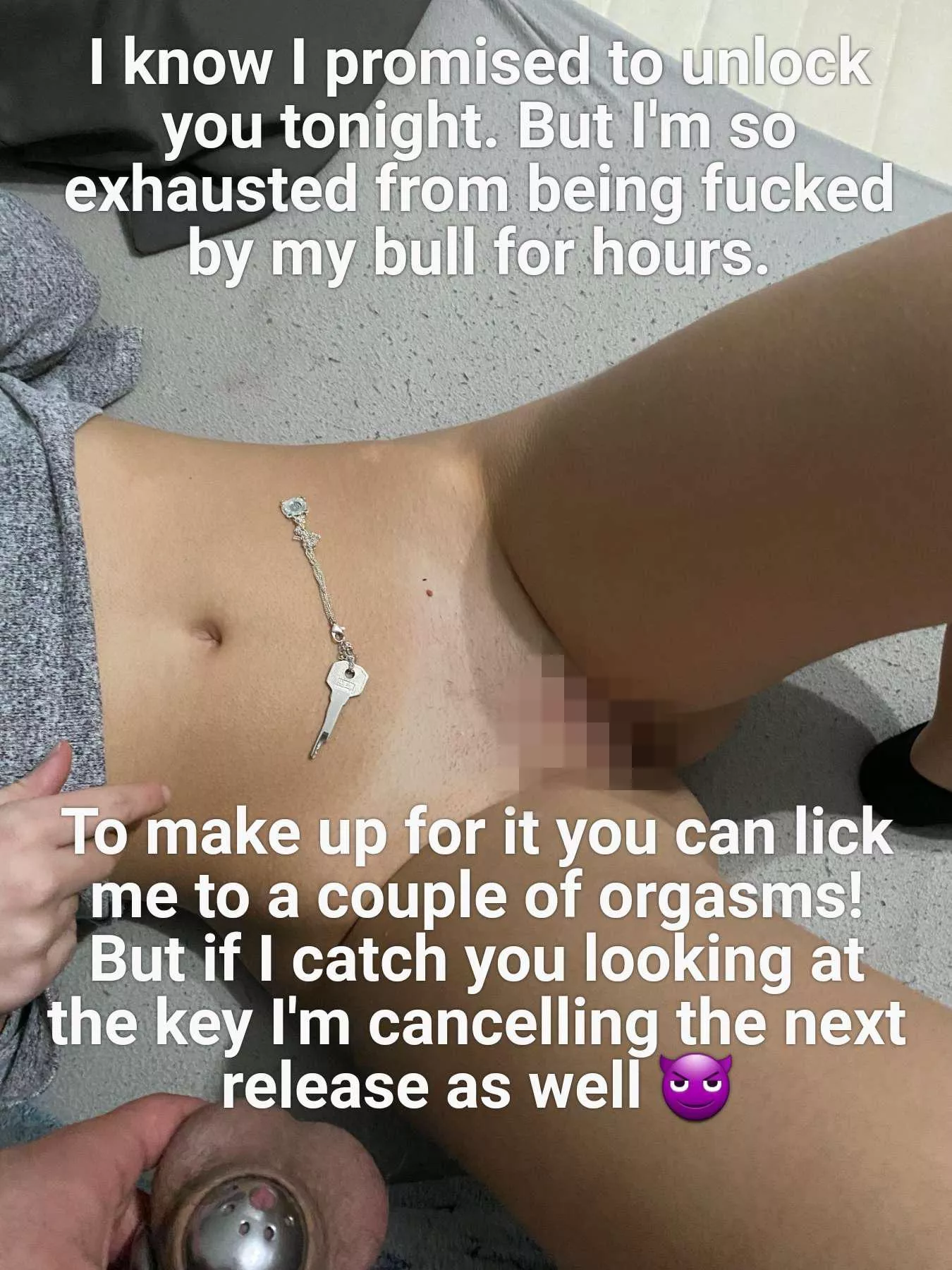 How close do you have the key... but you can't use it posted by EricaFemdom