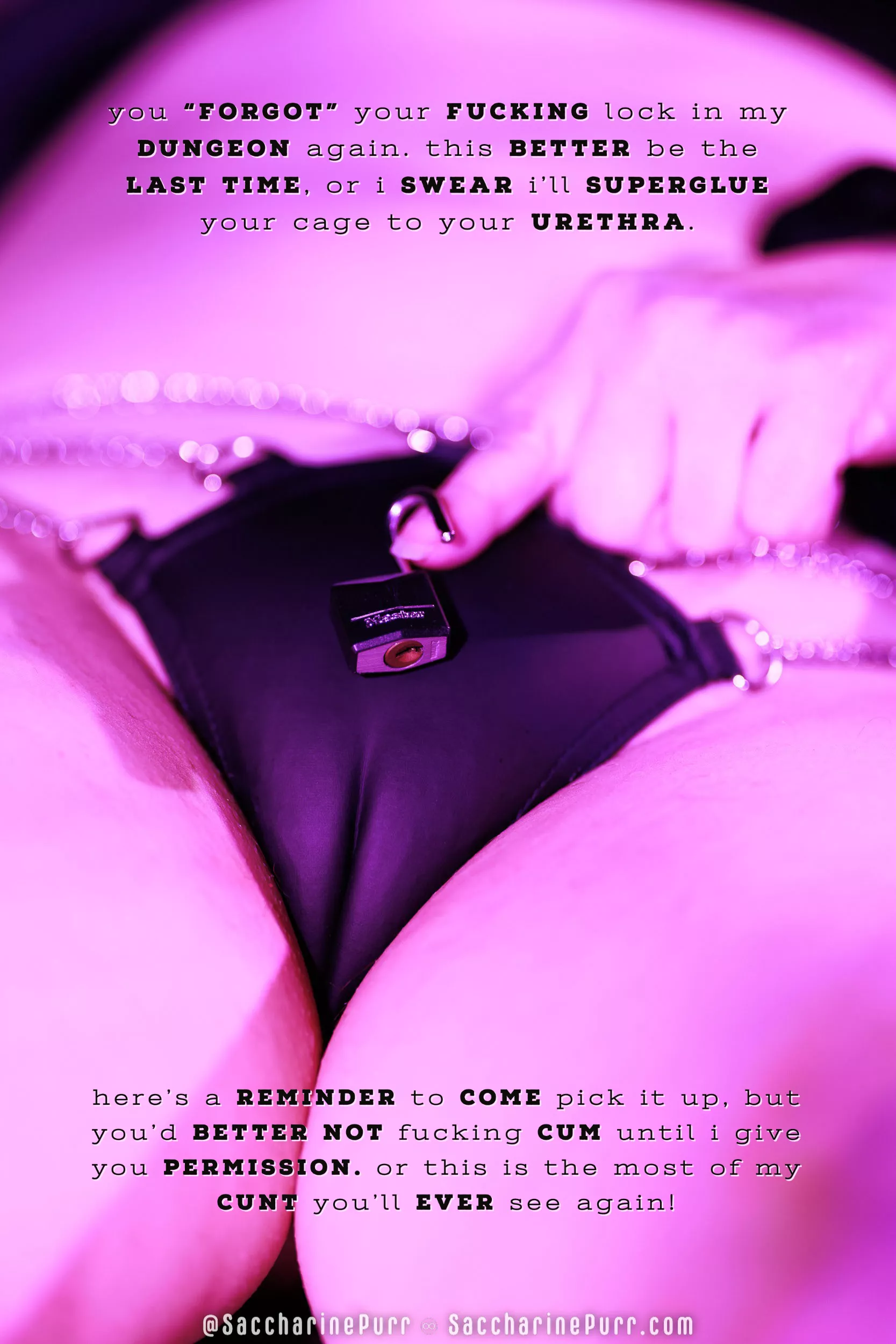 Oh, and I almost forgot, you'd better not get hard looking at my cunt wrapped up tight in my leather panties. You don't get to sniff until the cage goes back on! posted by SaccharinePurr