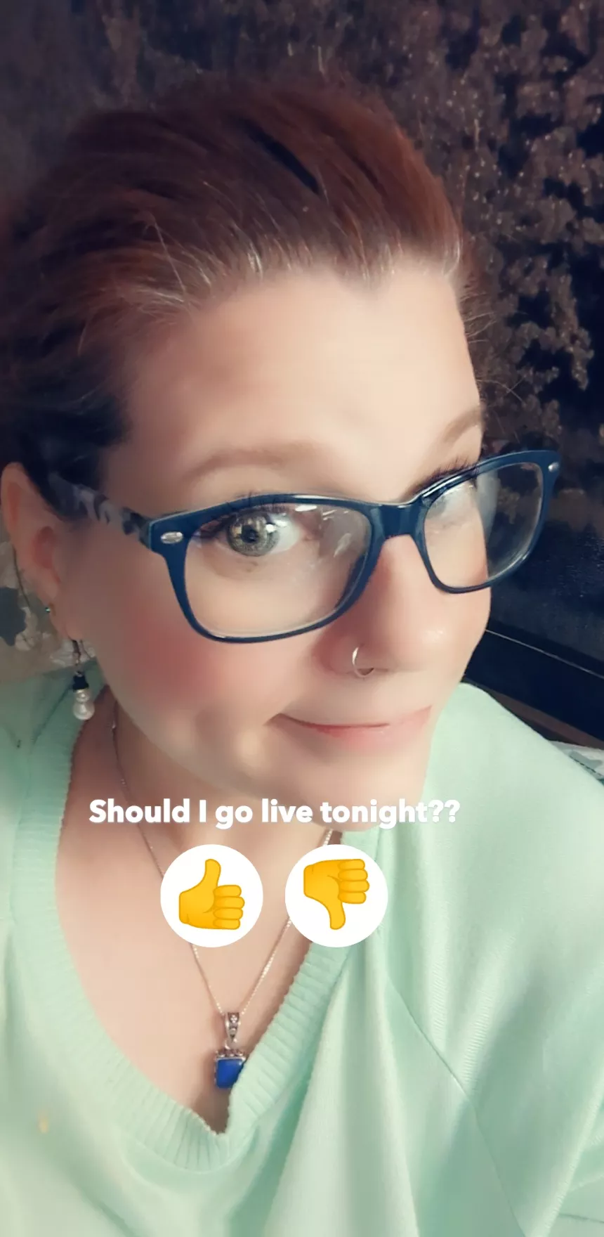 Would anyone want to see me? 🤷 posted by DucklingGoddess