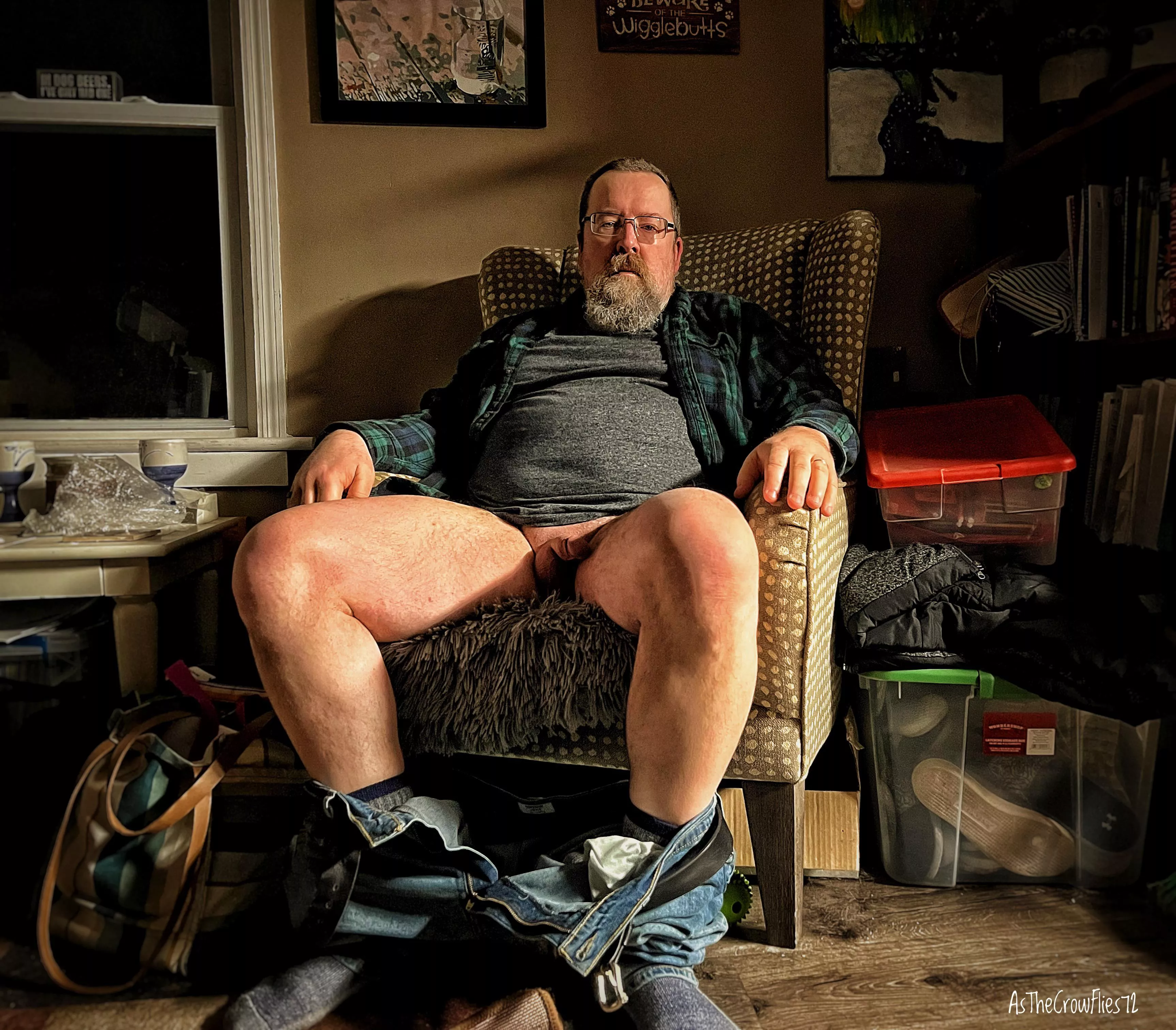 Some nights you just need to drop your pants and sit when you get home posted by AsTheCrowFlies72
