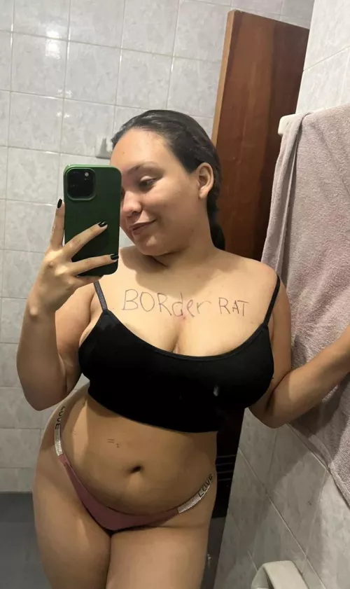 Who needs a border hopping puta whore? by daddiesholesxx