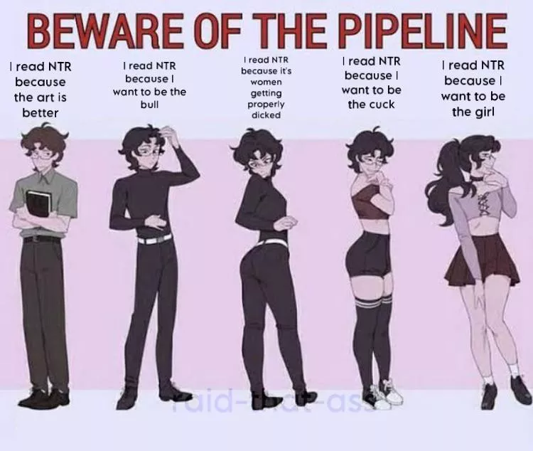 Beware of the pipeline. posted by raid-that-ass