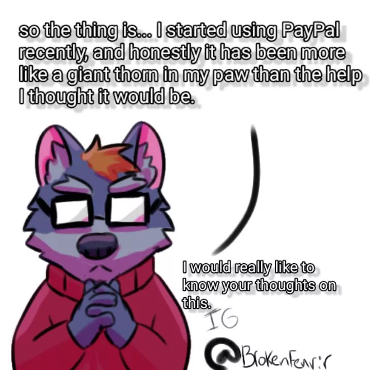 (Art by me) A furry artist needs to know what you think about his situation(like REALLY needs to know what you think C,:) posted by TheBrokenFenrir