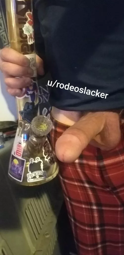 S[m]oke a bowl and stroke my pole? (33) by rodeoslacker