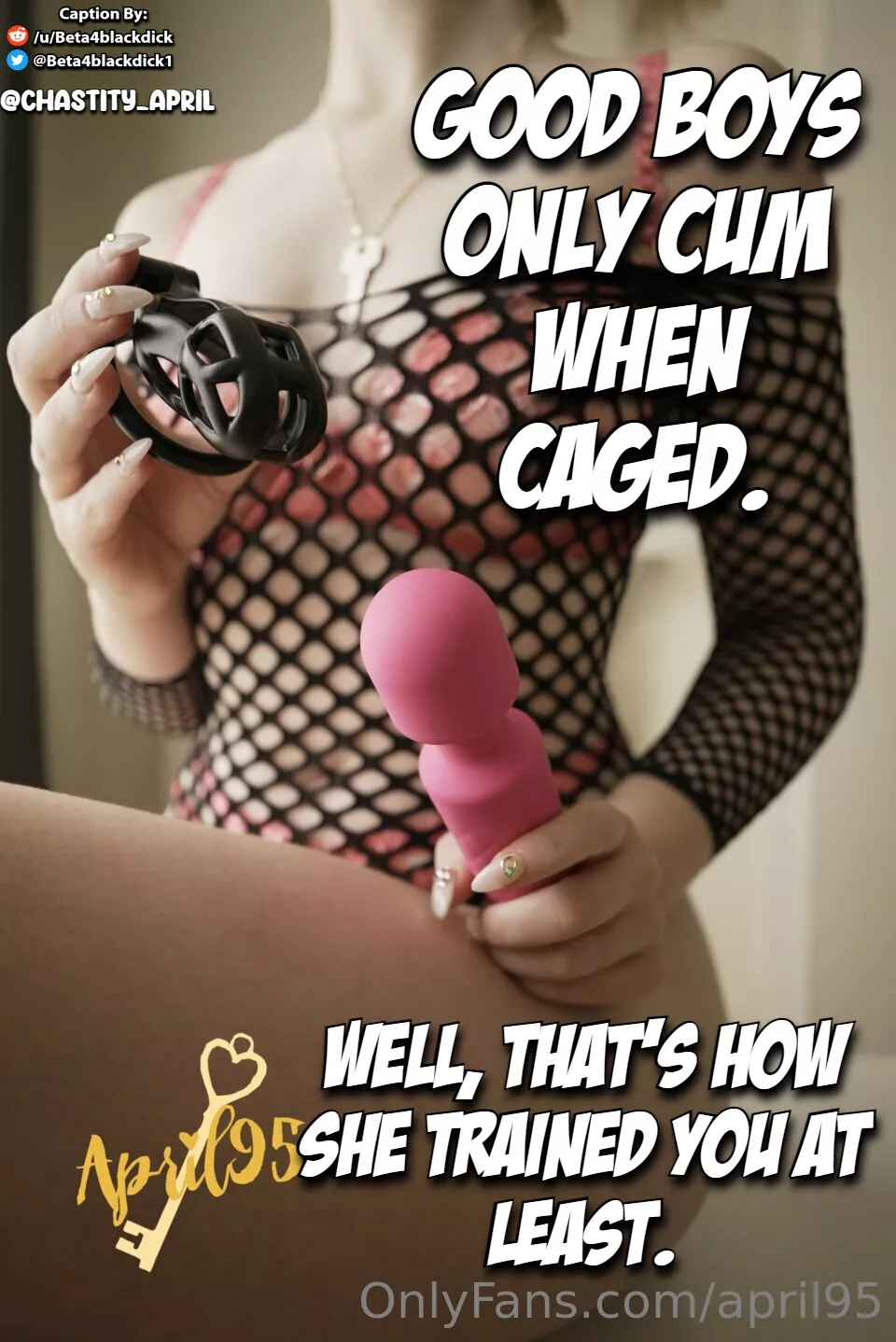 Stay caged if you want to cum. posted by beta4blackdick
