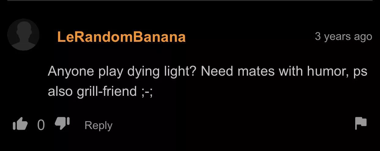 Help me find this gamer so we can play dying light posted by Objective-Mess-8409