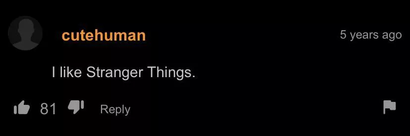 Guy just wants to talk about Stranger Things posted by CherryIntelligent856