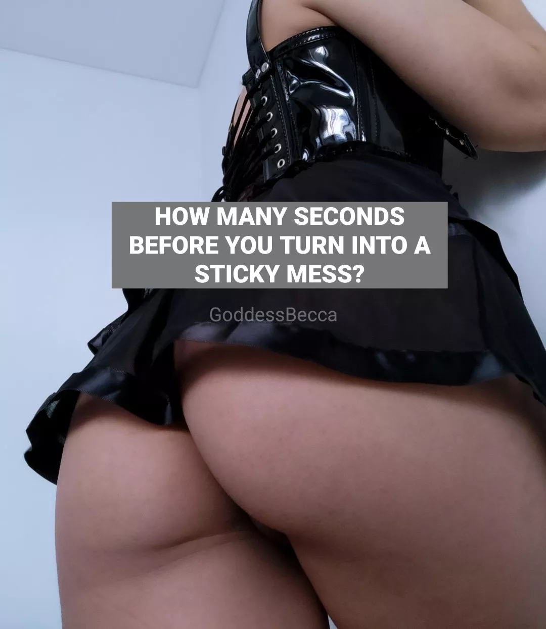 Shouldn't take more than 5 seconds right? Pathetic. posted by beccas_feet