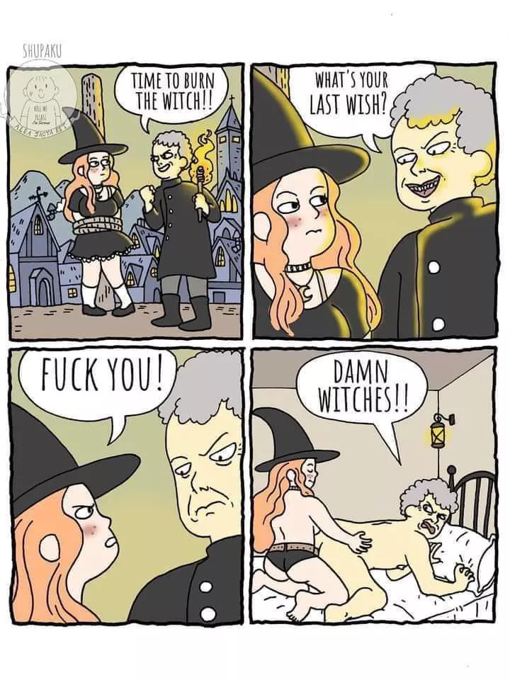 Damn Witches! Treat me like that! posted by Fantastic-Aide-8354