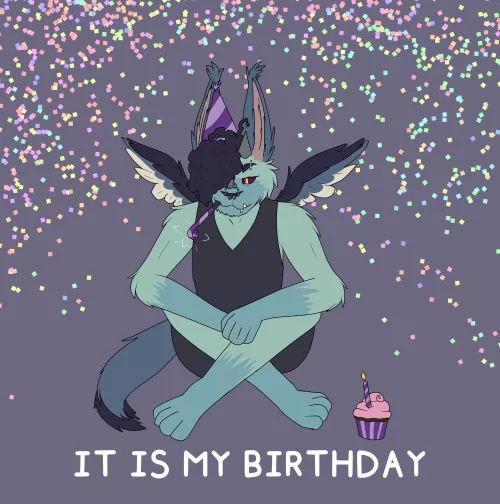 It is my birthday. by EternallyDeadOutside