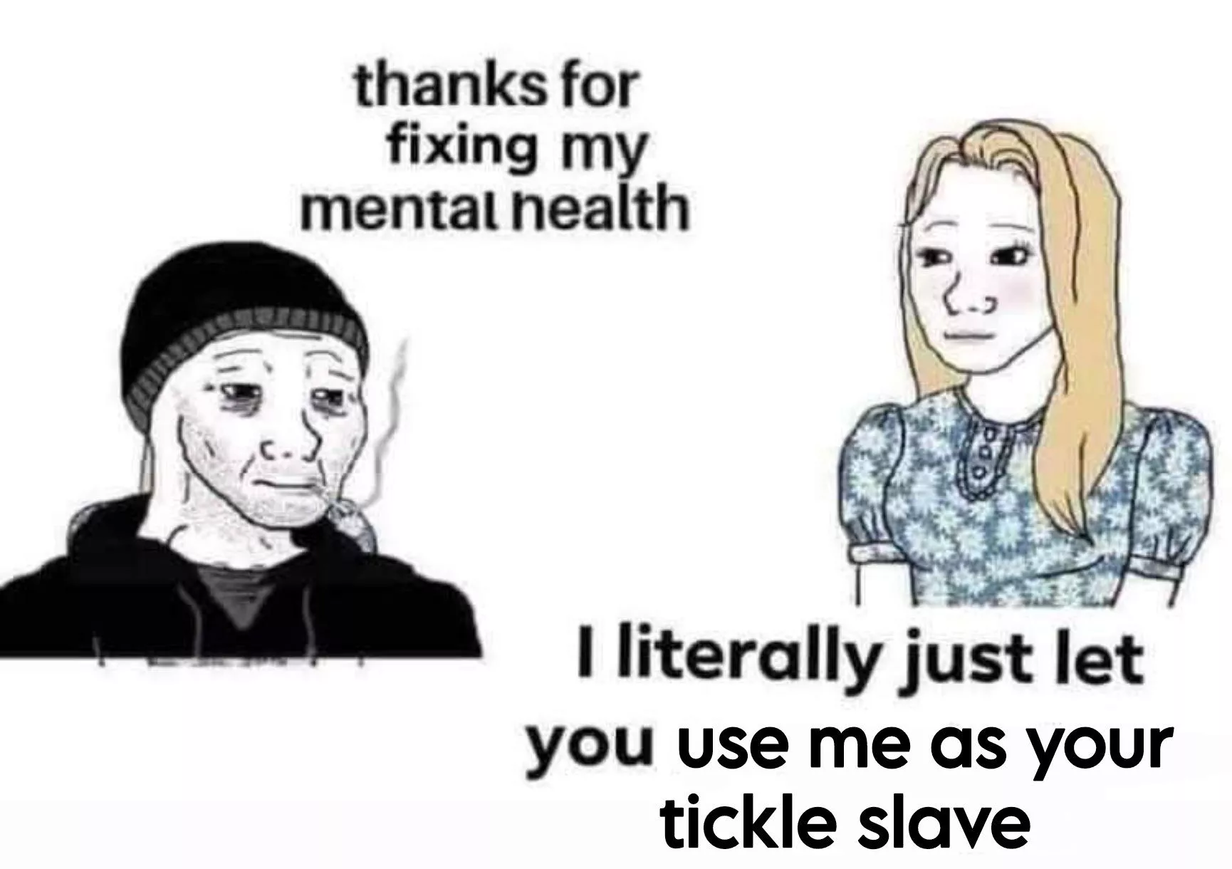 Sometimes that's all you need posted by MischievousTicklee