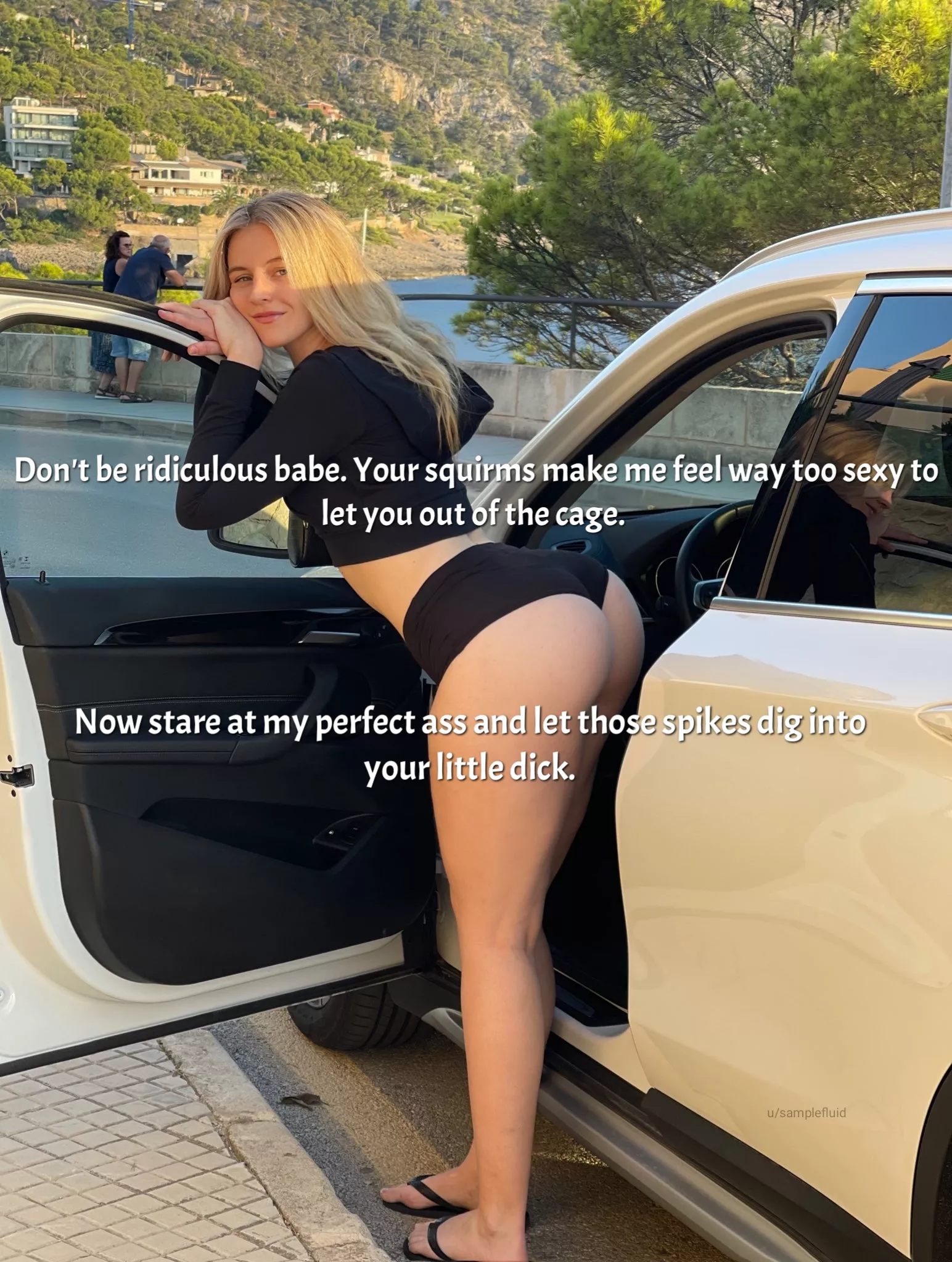 Be in pain for her entertainment. posted by SampleFluid