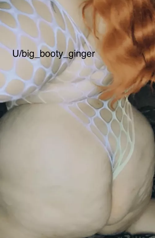 Who here loves my booty? by Big_booty_ginger
