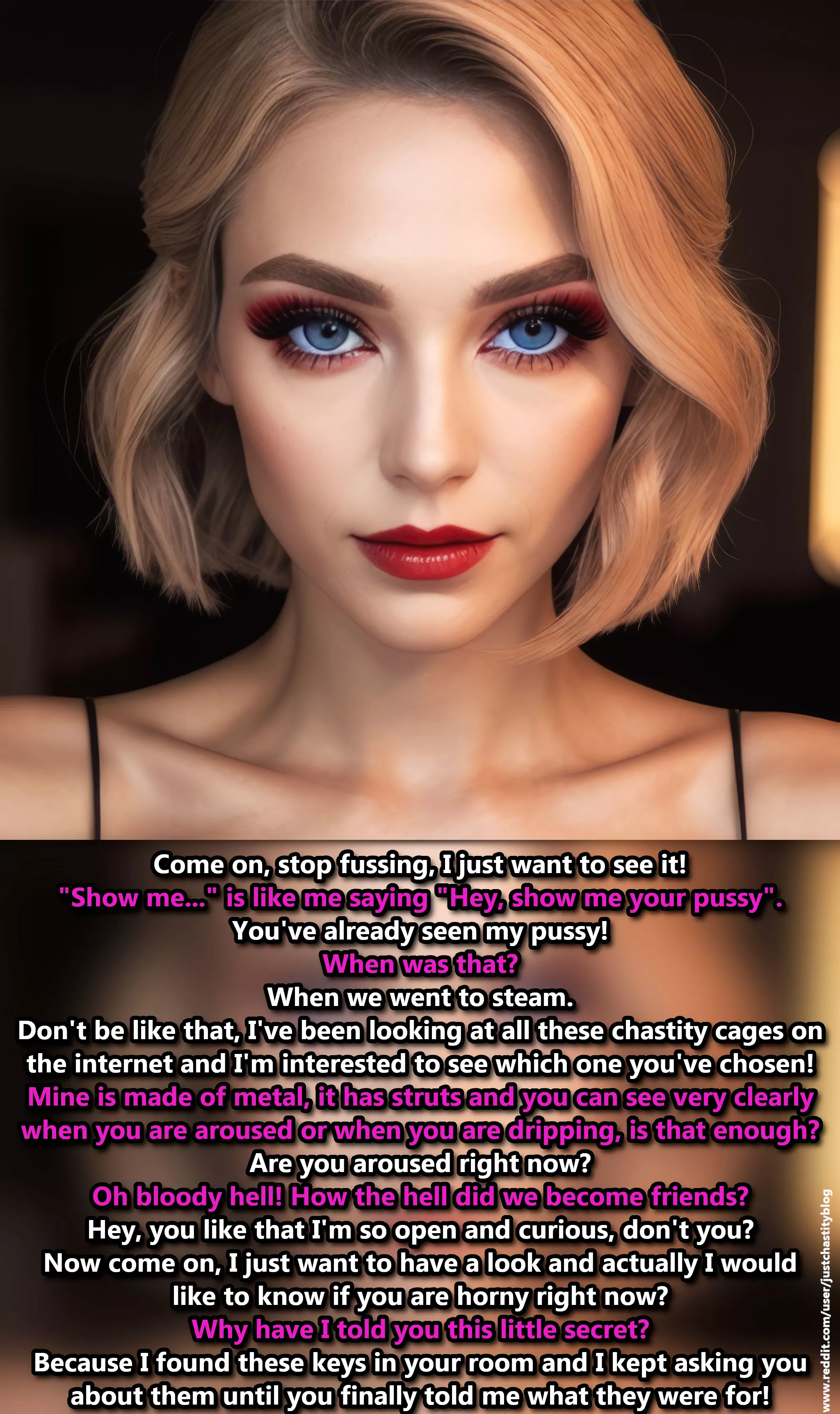 Everyone knows those friends that won't stop until they know it all! posted by justchastityblog